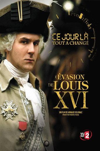 Ce Jour là, tout a changé : L'évasion de Louis XVI (2009) poster