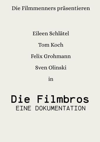 Die Filmbros - Eine Dokumentation (2025) poster