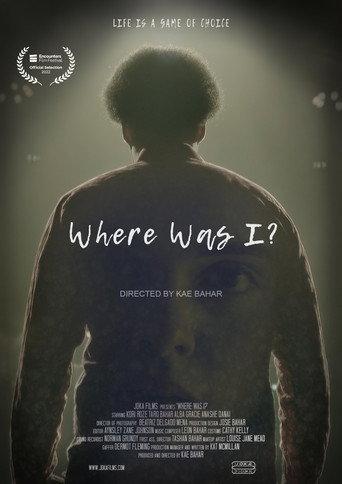 Where Was I? (2022) poster