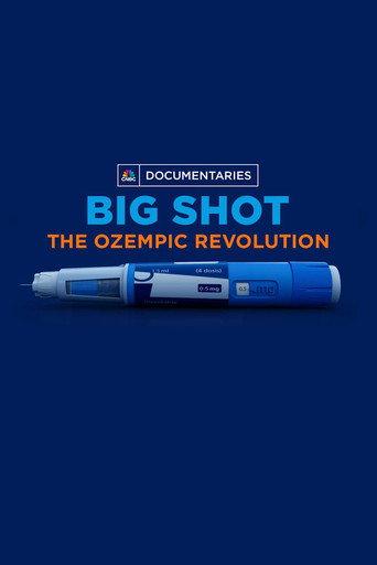 Big Shot: The Ozempic Revolution (2024) poster