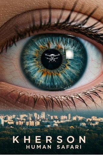 Kherson: Human Safari (2025) poster