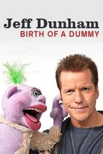 Jeff Dunham: Birth of a Dummy (2011) poster
