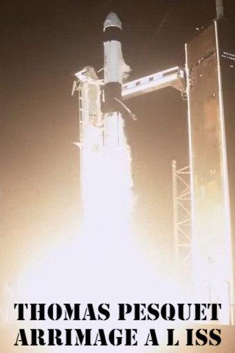 Thomas Pesquet, arrimage à l'ISS (2021) poster