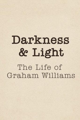 Darkness & Light: The Life of Graham Williams (2024) poster