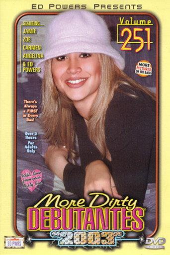 More Dirty Debutantes 251 (2003) poster