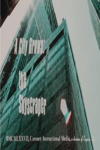 A City Grows: The Skyscraper (1977) poster