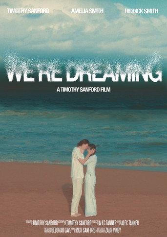We're Dreaming (2022) poster
