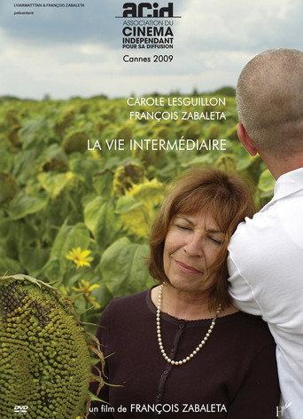 La vie intermédiaire (2009) poster