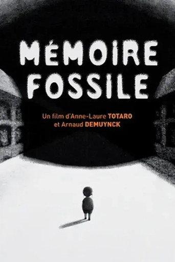 Mémoire fossile (2009) poster