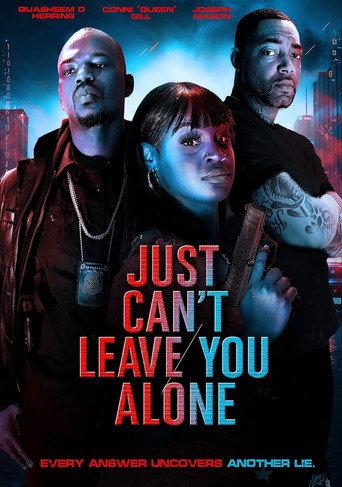 Just Can't Leave You Alone () poster