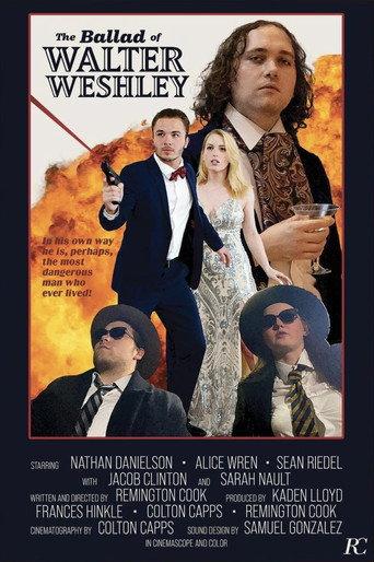 The Ballad of Walter Weshley () poster