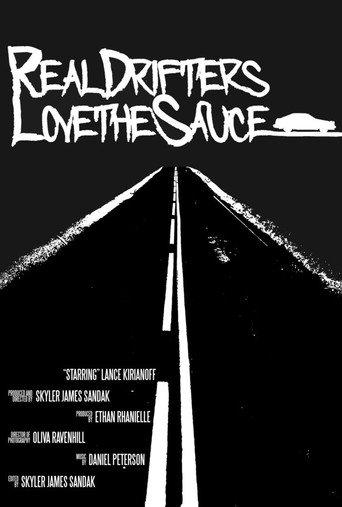 Real Drifters Love the Sauce (2019) poster