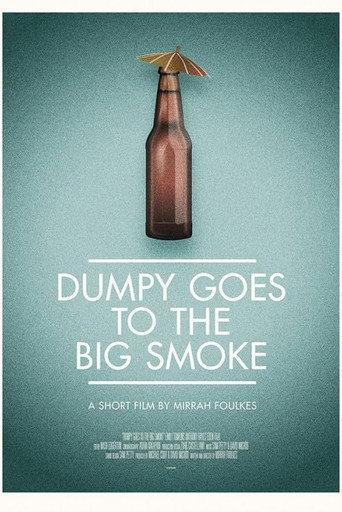 Dumpy Goes to the Big Smoke (2012) poster