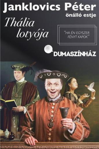 Dumaszínház: Thália Lotyója - Janklovics Péter önálló estje () poster