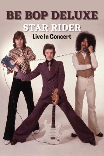 Be Bop Deluxe - Star Rider in Concert (2021) poster