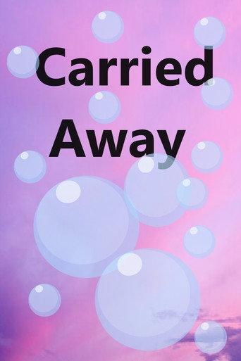 Carried Away (2007) poster