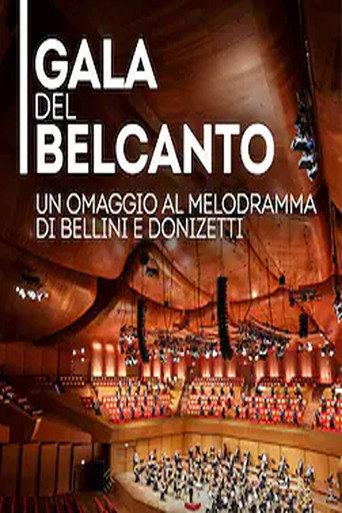 Gala del Belcanto - Omaggio al melodramma di Bellini e Donizetti (2021) poster