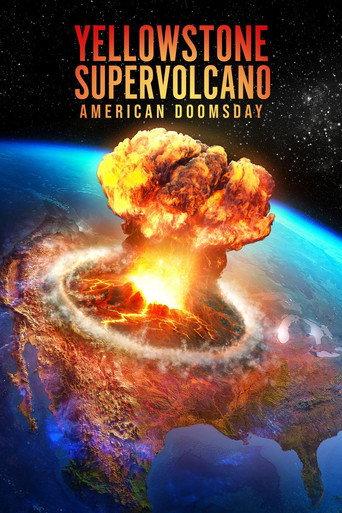 Yellowstone Supervolcano: American Doomsday (2021) poster