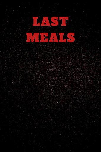 Last Meals () poster