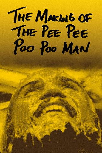 The Making of The Pee Pee Poo Poo Man () poster
