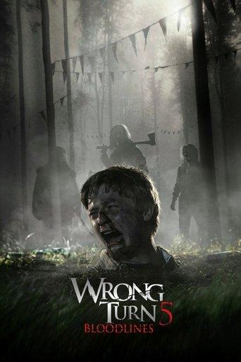 Wrong Turn 5: Bloodlines (2012) poster