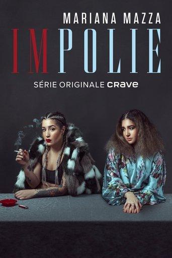 Mariana Mazza : impolie (2024) poster