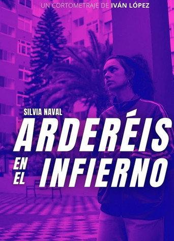 Arderéis en el infierno () poster