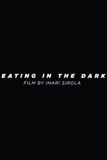 Eating in the Dark (2021) poster