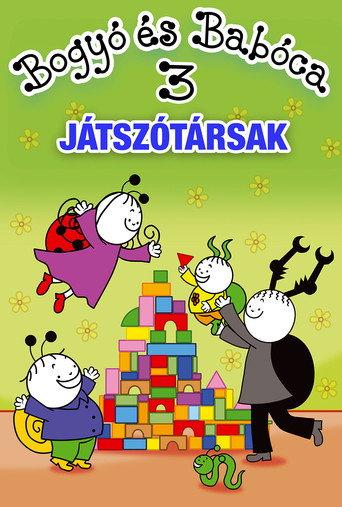 Bogyó és Babóca 3. - Játszótársak (2014) poster