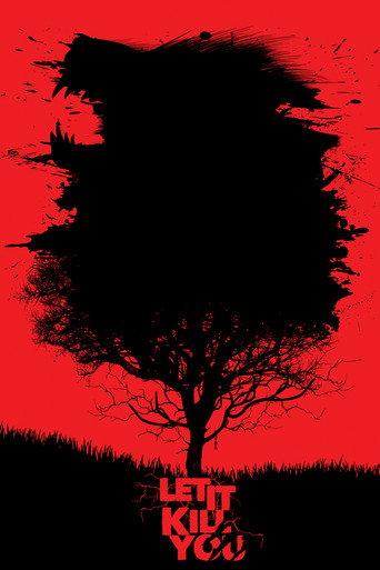 Let It Kill You () poster