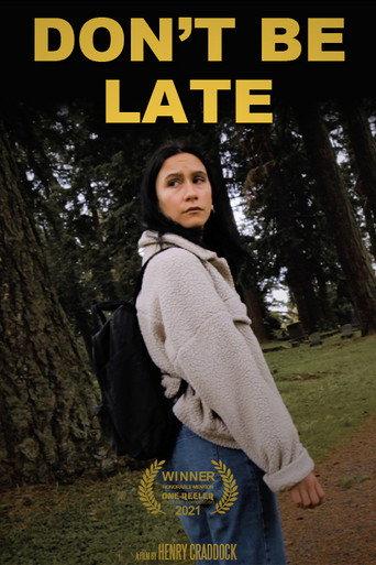 Don't Be Late (2021) poster