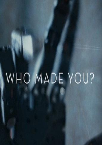 Who Made You? (2019) poster