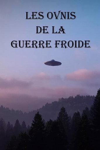 UFOs, Lies and the Cold War (2005) poster