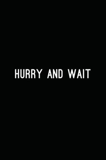Hurry and Wait (2016) poster