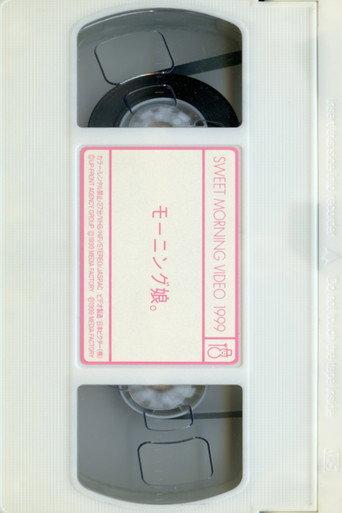 Sweet Morning Video 1999 (1999) poster