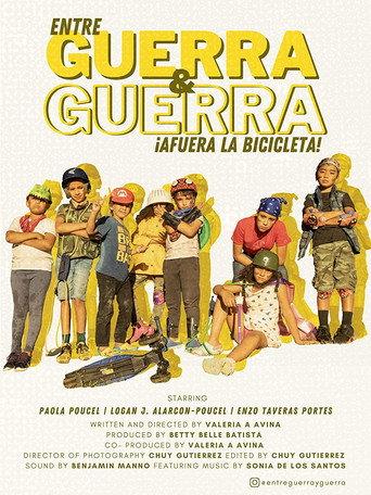 Entre Guerra y Guerra - ¡Afuera la Bicicleta! (2021) poster