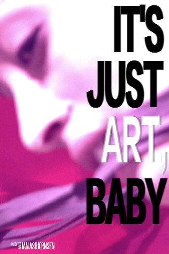 It's Just Art, Baby (2012) poster