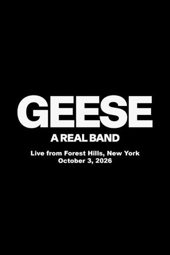 Geese - Live from Forest Hills, New York, 2026 (2026) poster
