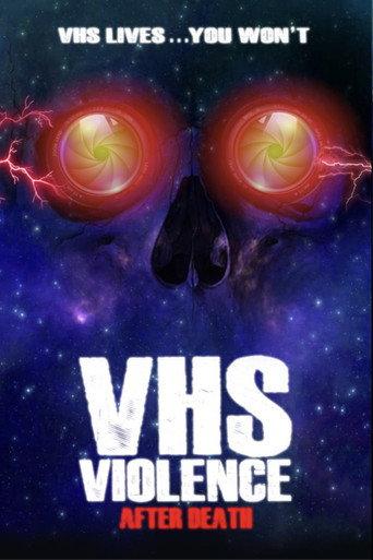 VHS Violence: After Death () poster