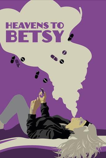Heavens to Betsy () poster