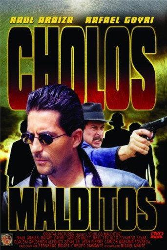 Cholos Malditos (1999) poster