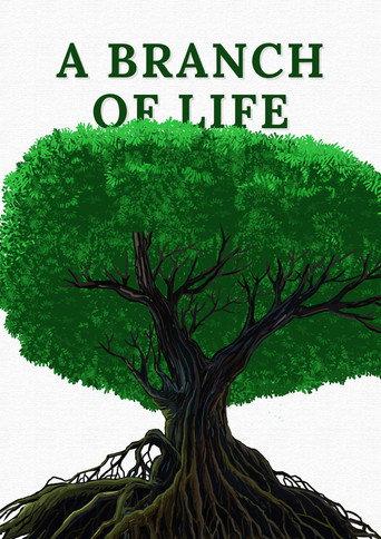 A Branch of Life () poster