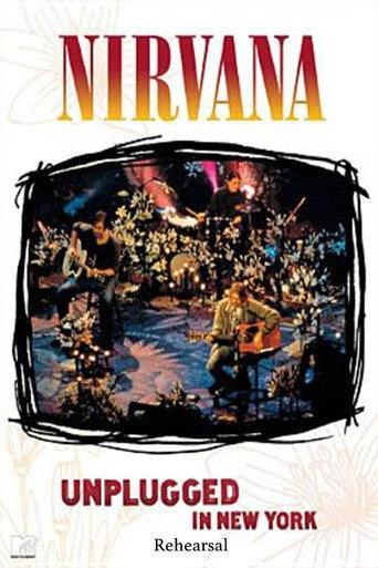 Nirvana: Unplugged in New York - Rehearsal (1993) poster
