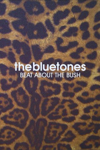 The Bluetones: Beat About The Bush (2007) poster