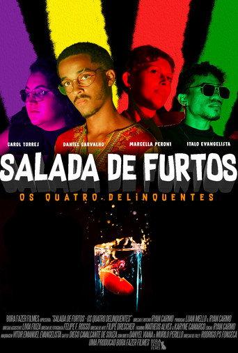 Salada de Furtos: Os Quatro Delinquentes (2023) poster