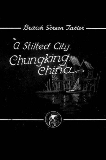 A Stilted City, Chungking, China (1930) poster