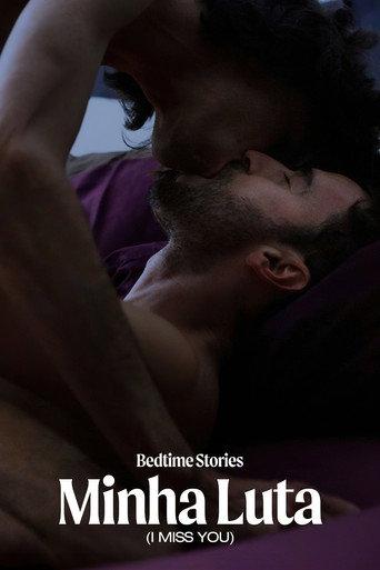 Bedtime Stories: Minha Luta (I Miss You) (2020) poster