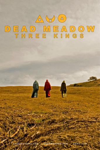Dead Meadow: Three Kings () poster