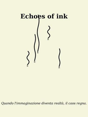 Echoes of ink () poster