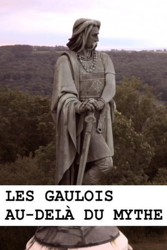 Les Gaulois au-delà du mythe (2013) poster
